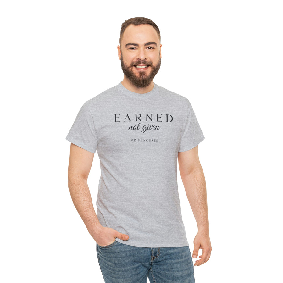 Unisex Heavy Cotton Tee - Earned Not Given