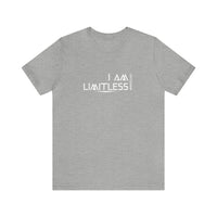 Unisex Jersey Tee - I am Limitless