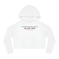 Women’s Crop Hooded Sweatshirt - She Believed