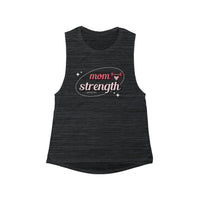 Women's Flowy Muscle Tank - Mom Strength