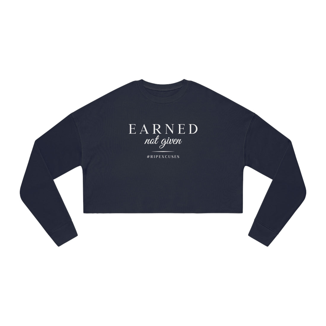 Women's Crop Long-sleeve - Earned Not Given