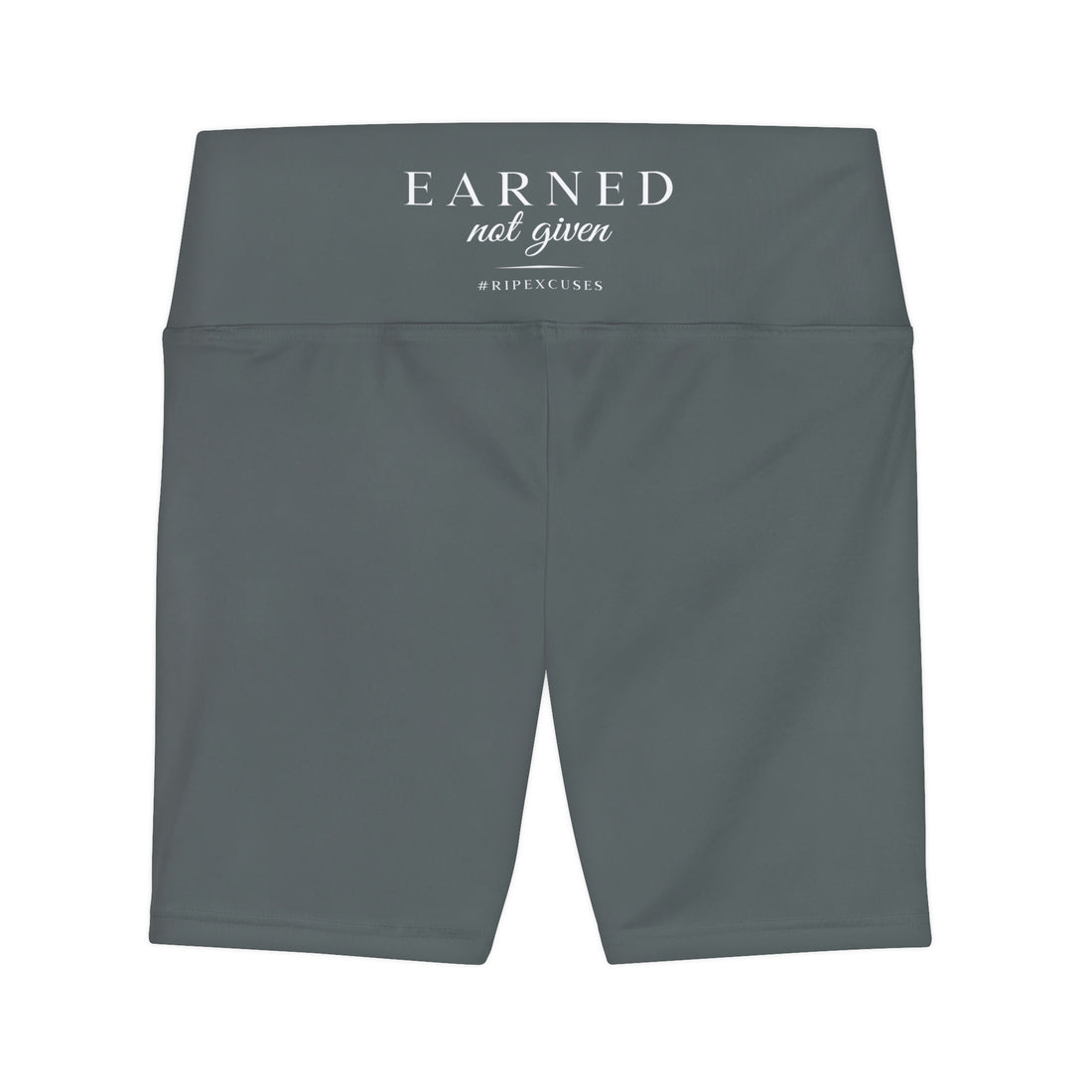 Women's Workout Shorts - Earned Not Given