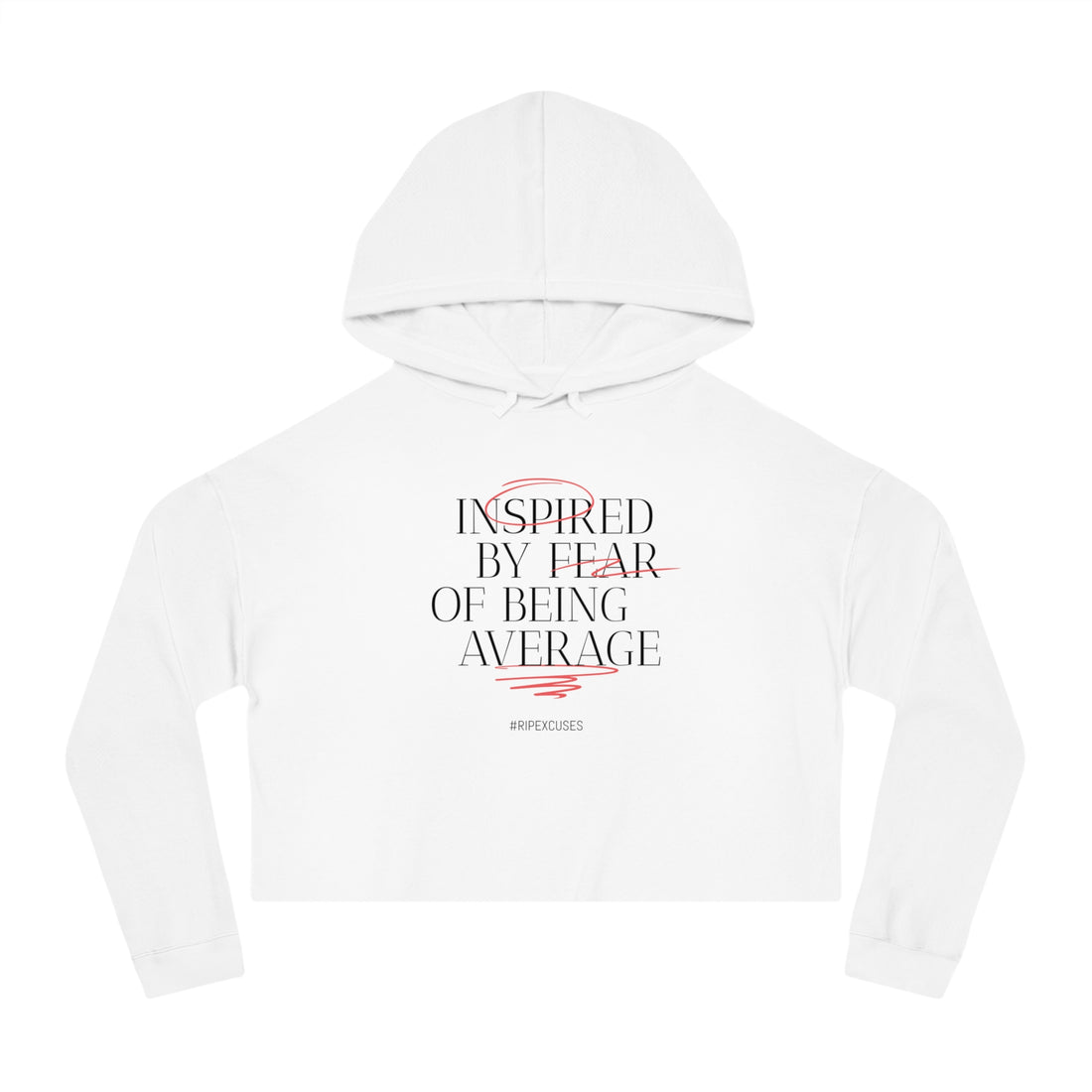 Women’s Crop Hooded Sweatshirt - Inspired by Fear of Average