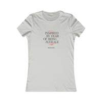 Women's Favorite Tee - Inspired by Fear of Average