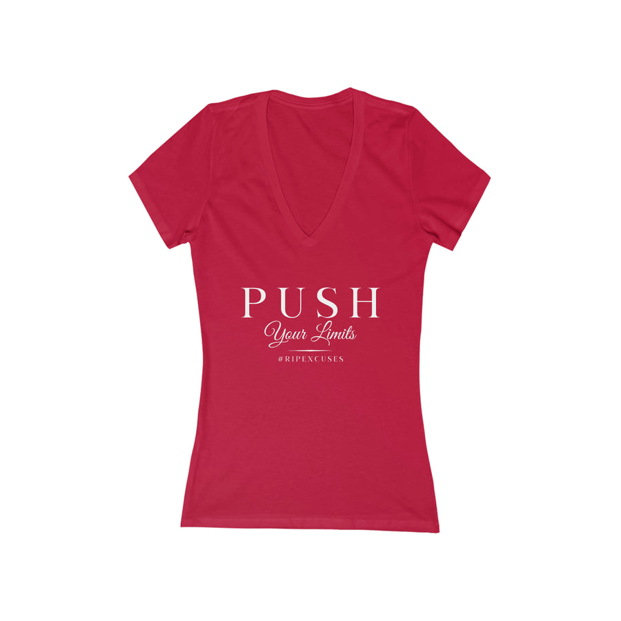 Women's Deep V-Neck Tee - Push Your Limits