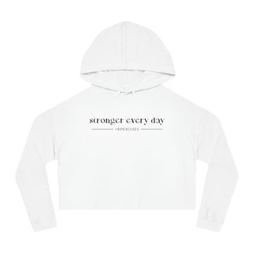 Women’s Crop Hooded Sweatshirt - Stronger Every Day