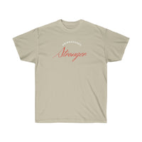 Unisex Ultra Cotton Tee - Stronger