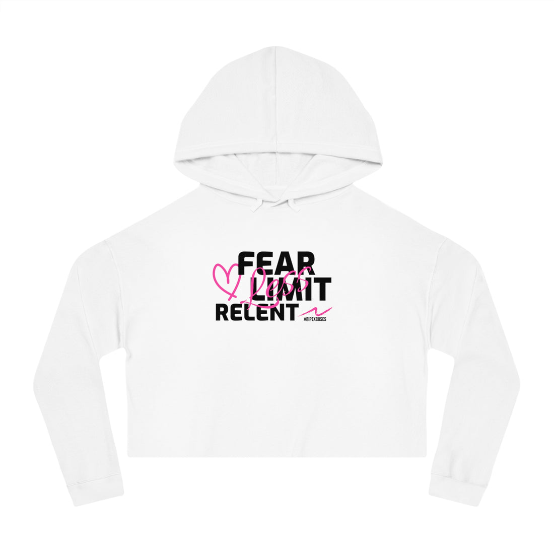 Women’s Crop Hooded Sweatshirt - Fear-Limit-Relent_LESS