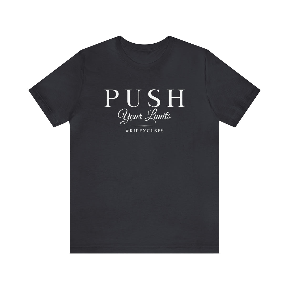 Unisex Jersey Tee - Push Your Limits