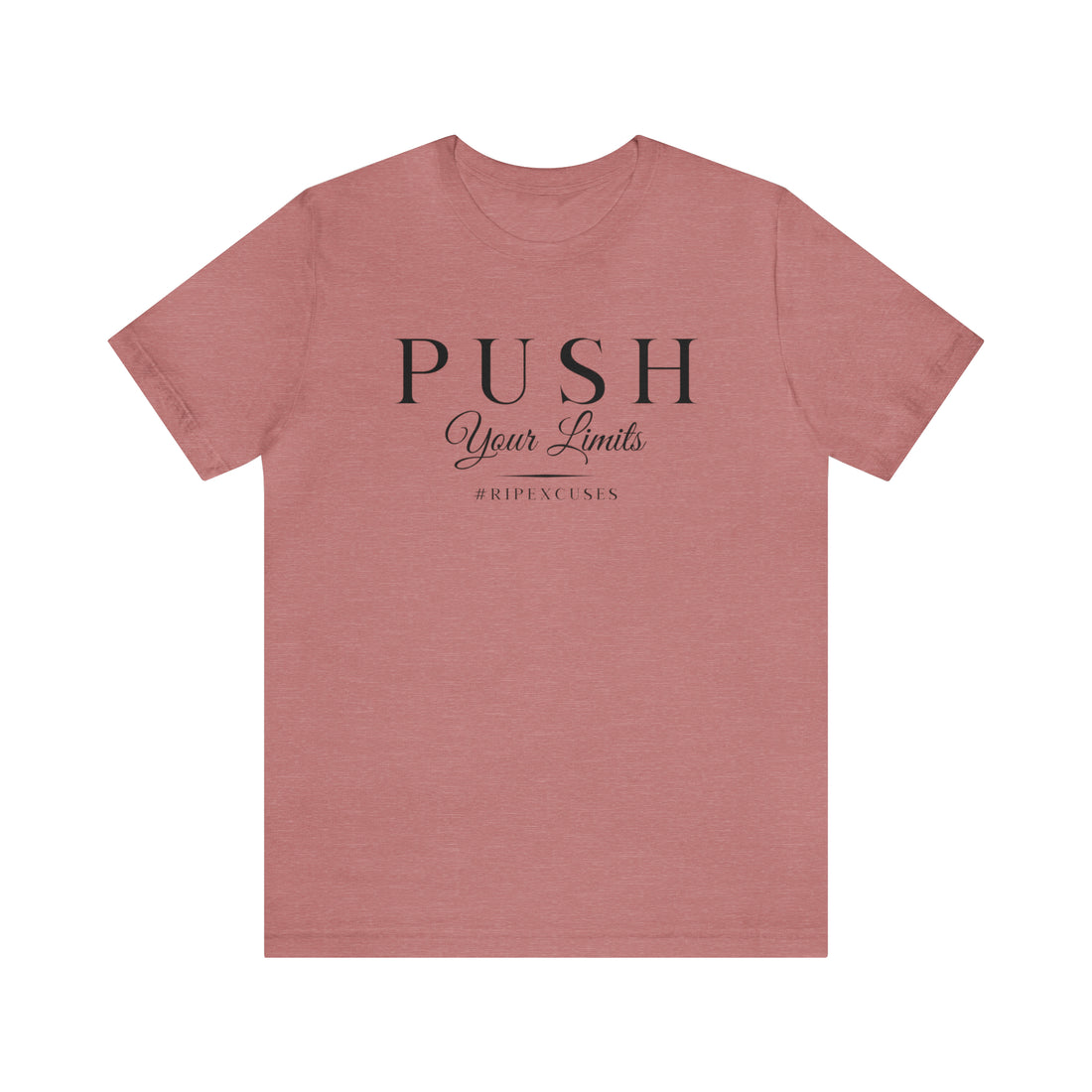 Unisex Jersey Tee - Push Your Limits