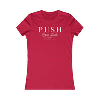 Women's Favorite Slim Fit Tee - Push Your Limits