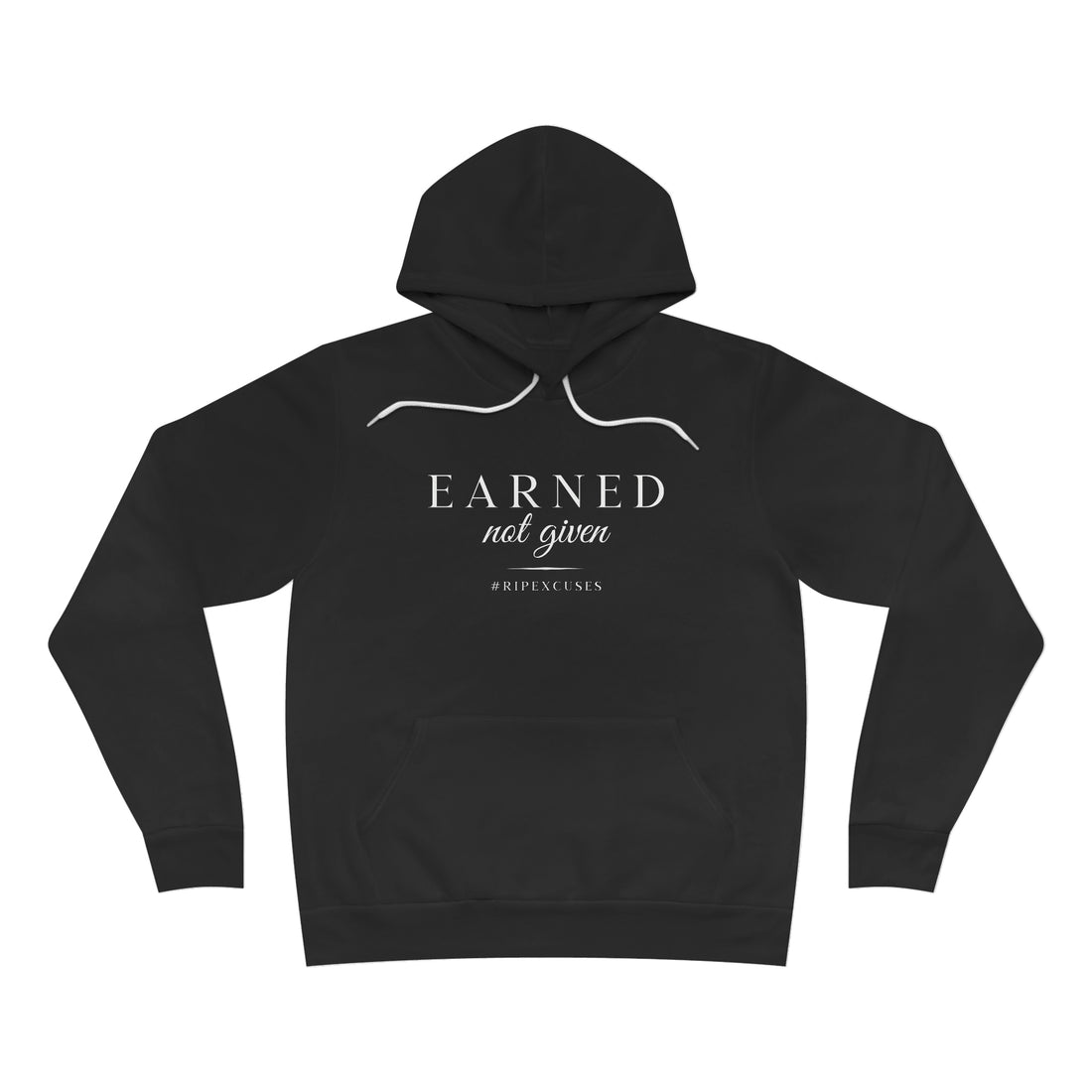 Unisex Fleece Pullover Hoodie - Earned Not Given