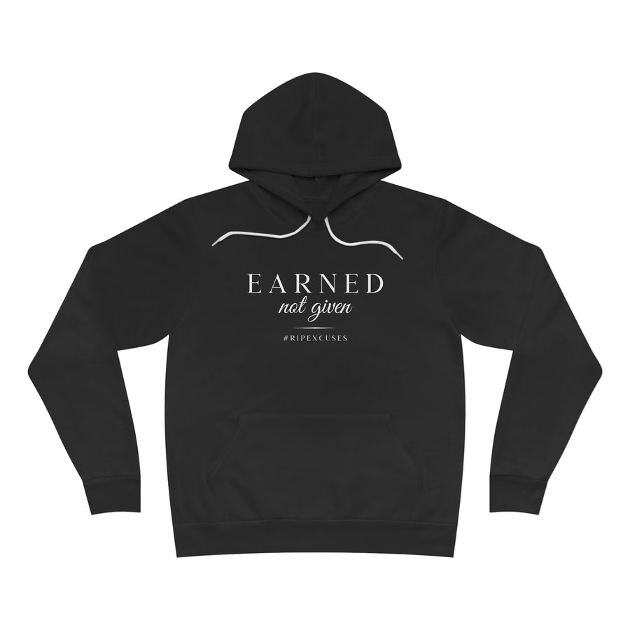 Unisex Fleece Pullover Hoodie - Earned Not Given