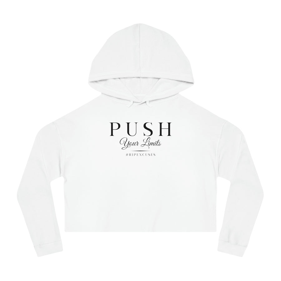 Women’s Crop Hooded Sweatshirt - Push Your Limits