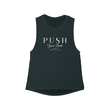 Women's Flowy Muscle Tank - Push Your Limits