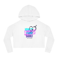 Women’s Crop Hooded Sweatshirt - Ignite Your Soul