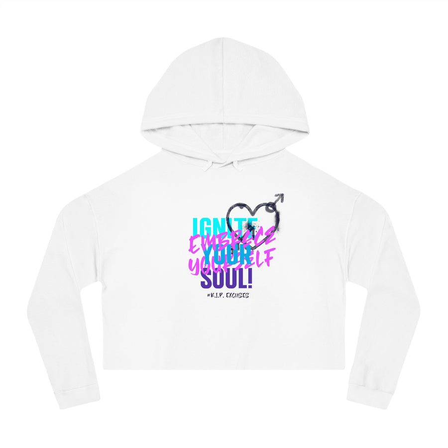 Women’s Crop Hooded Sweatshirt - Ignite Your Soul