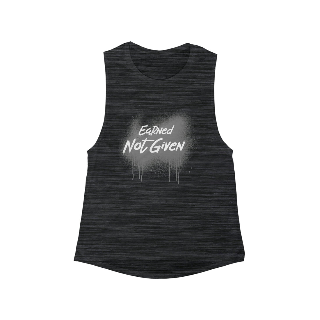 Women's Flowy Muscle Tank - Earned Not Given