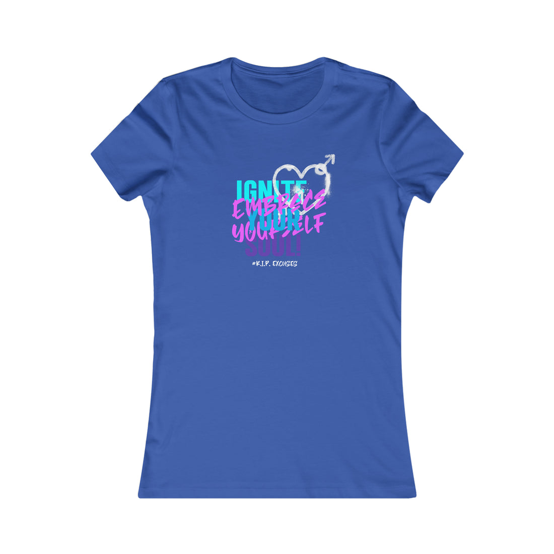 Women's Favorite Tee - Ignite Your Soul