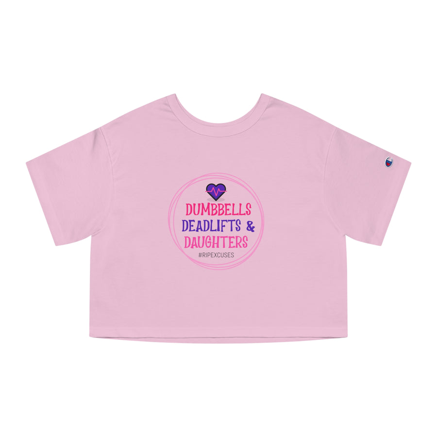 Champion Women's Crop Tee - Dumbbells, Deadlifts & Daughters