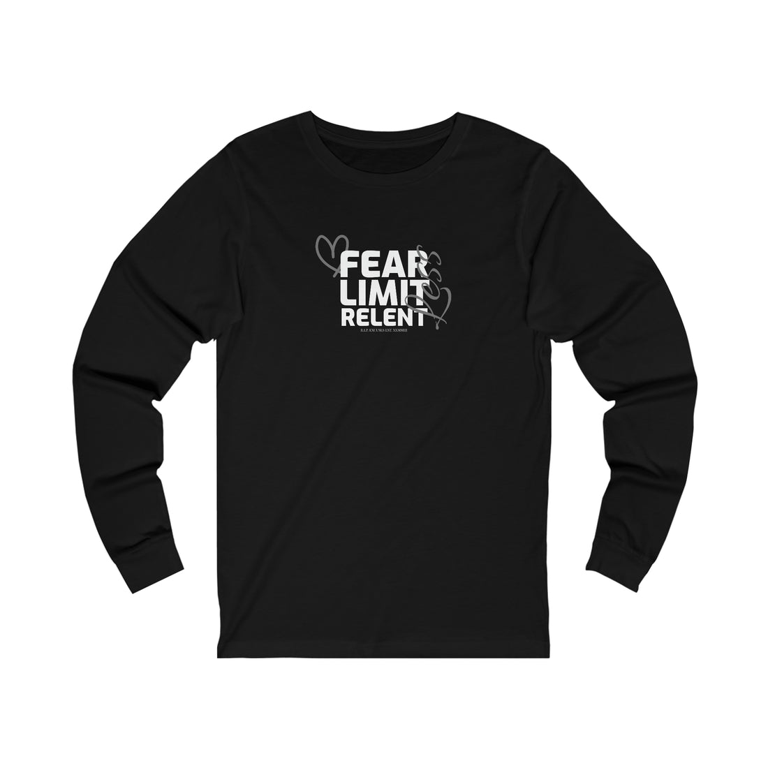 Unisex Jersey Long Sleeve Tee - Fear-Limit-Relent_LESS