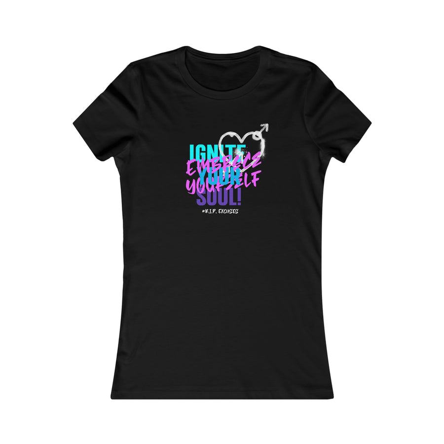 Women's Favorite Tee - Ignite Your Soul