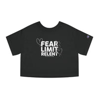 Champion Women's Crop Tee - Fear-Limit-Relent_LESS