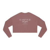 Women's Crop Long-sleeve - Earned Not Given