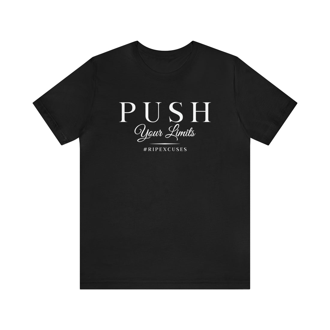 Unisex Jersey Tee - Push Your Limits