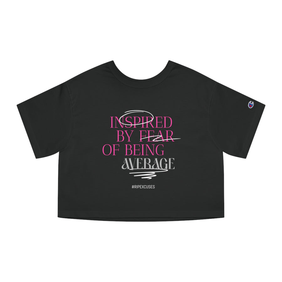 Champion Women's Crop Tee - Inspired by Fear of Average