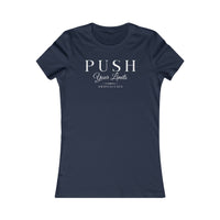 Women's Favorite Slim Fit Tee - Push Your Limits