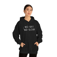 Unisex Hooded Sweatshirt - No Grit No Glory