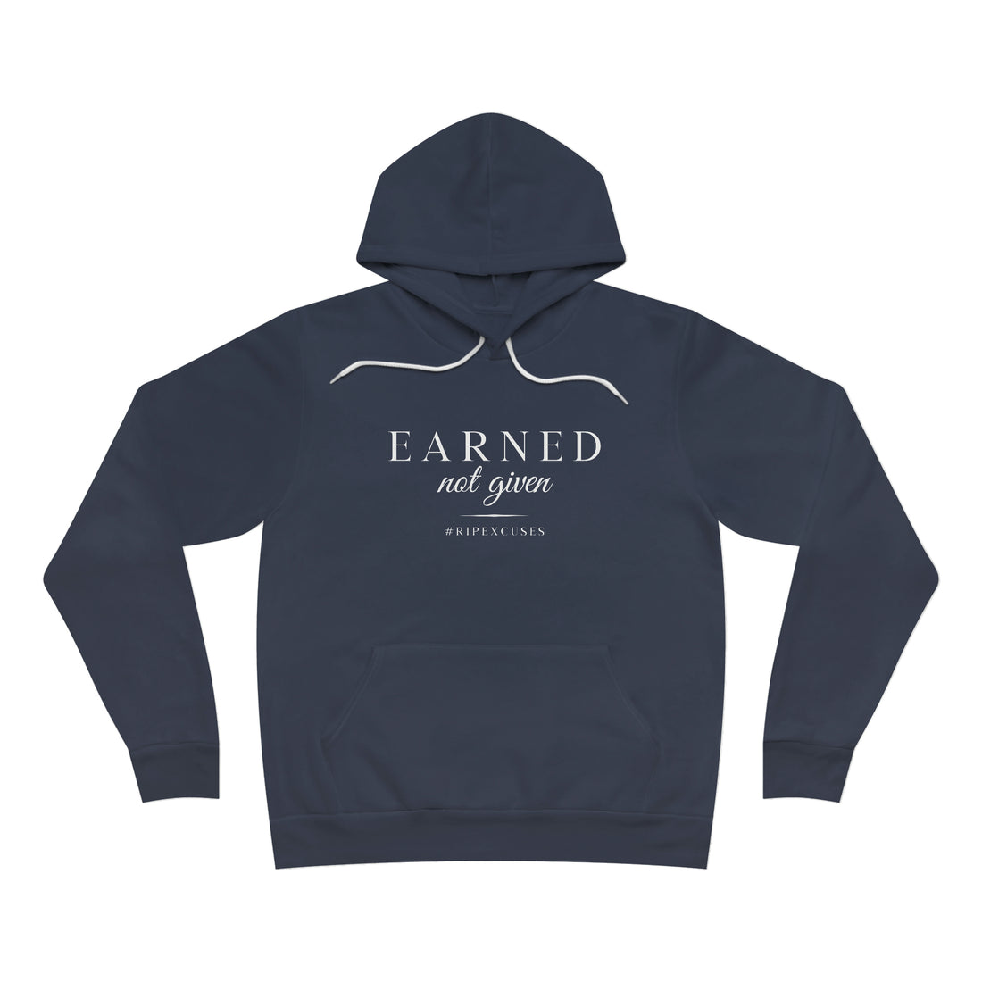 Unisex Fleece Pullover Hoodie - Earned Not Given