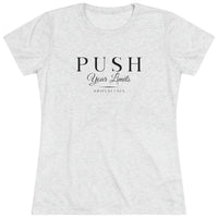 Women's Triblend Tee - Push Your Limits