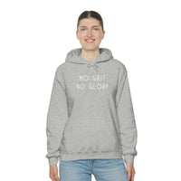 Unisex Hooded Sweatshirt - No Grit No Glory