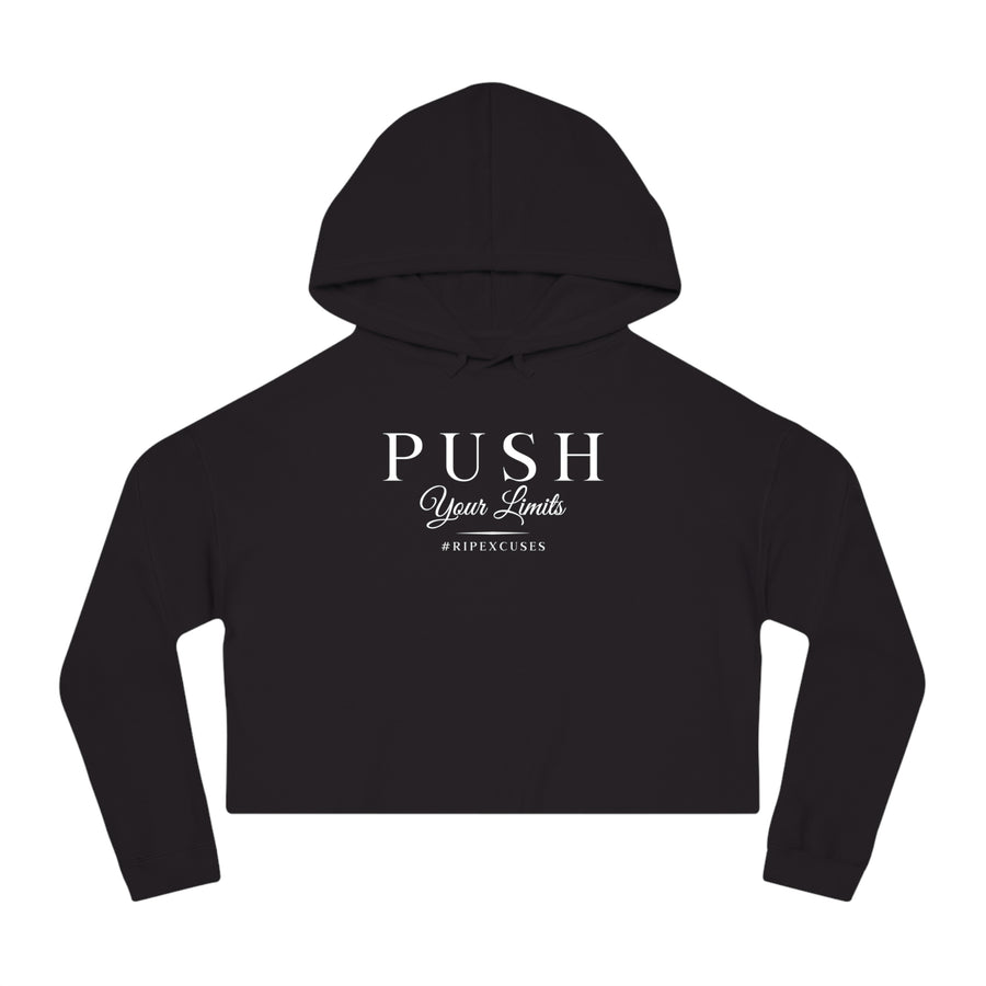 Women’s Crop Hooded Sweatshirt - Push Your Limits