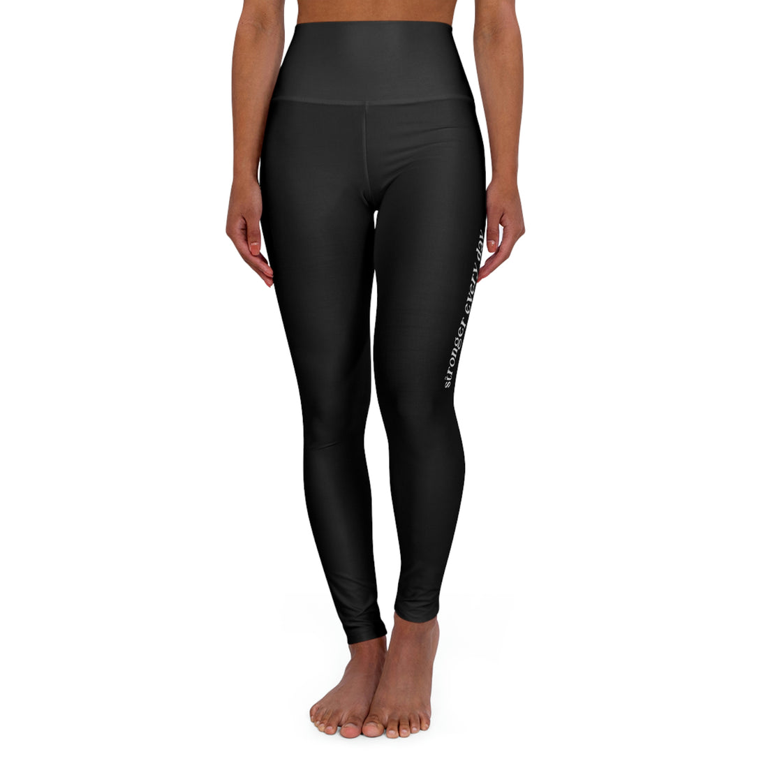 High Waisted Yoga Leggings - Stronger Every Day