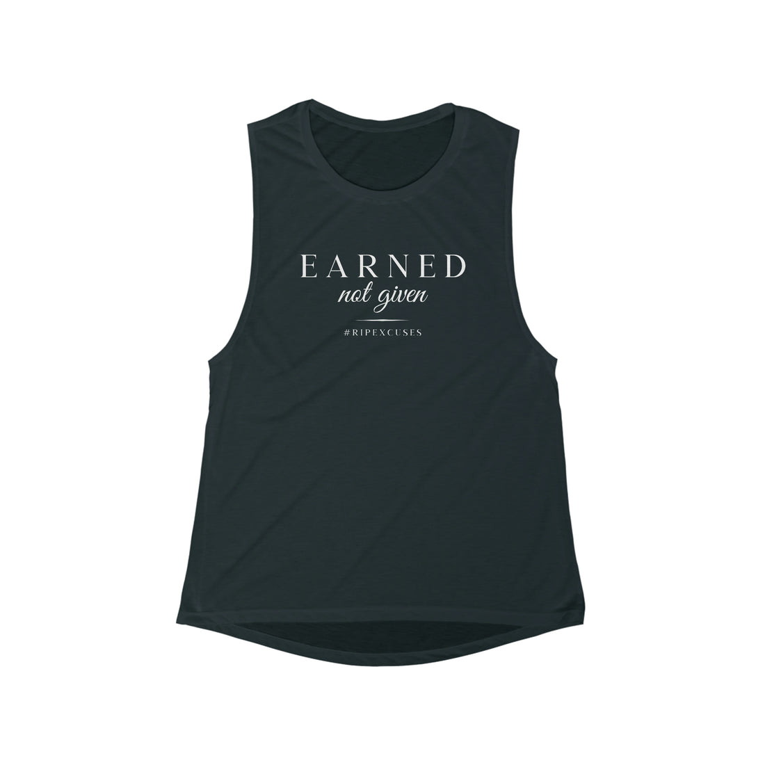 Women's Flowy Muscle Tank - Earned Not Given