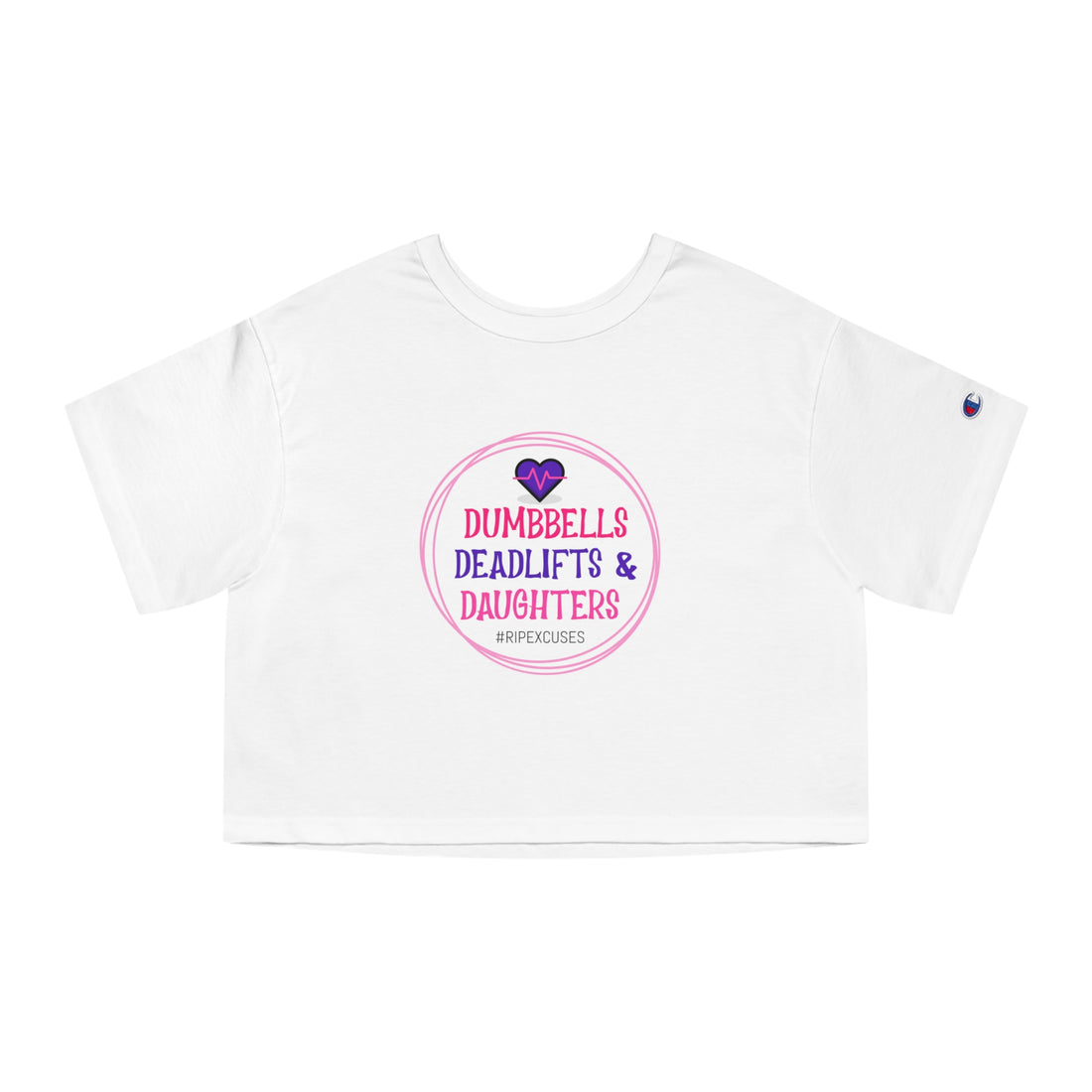 Champion Women's Crop Tee - Dumbbells, Deadlifts & Daughters