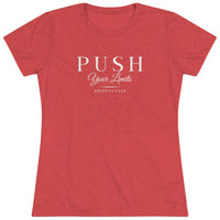 Women's Triblend Tee - Push Your Limits