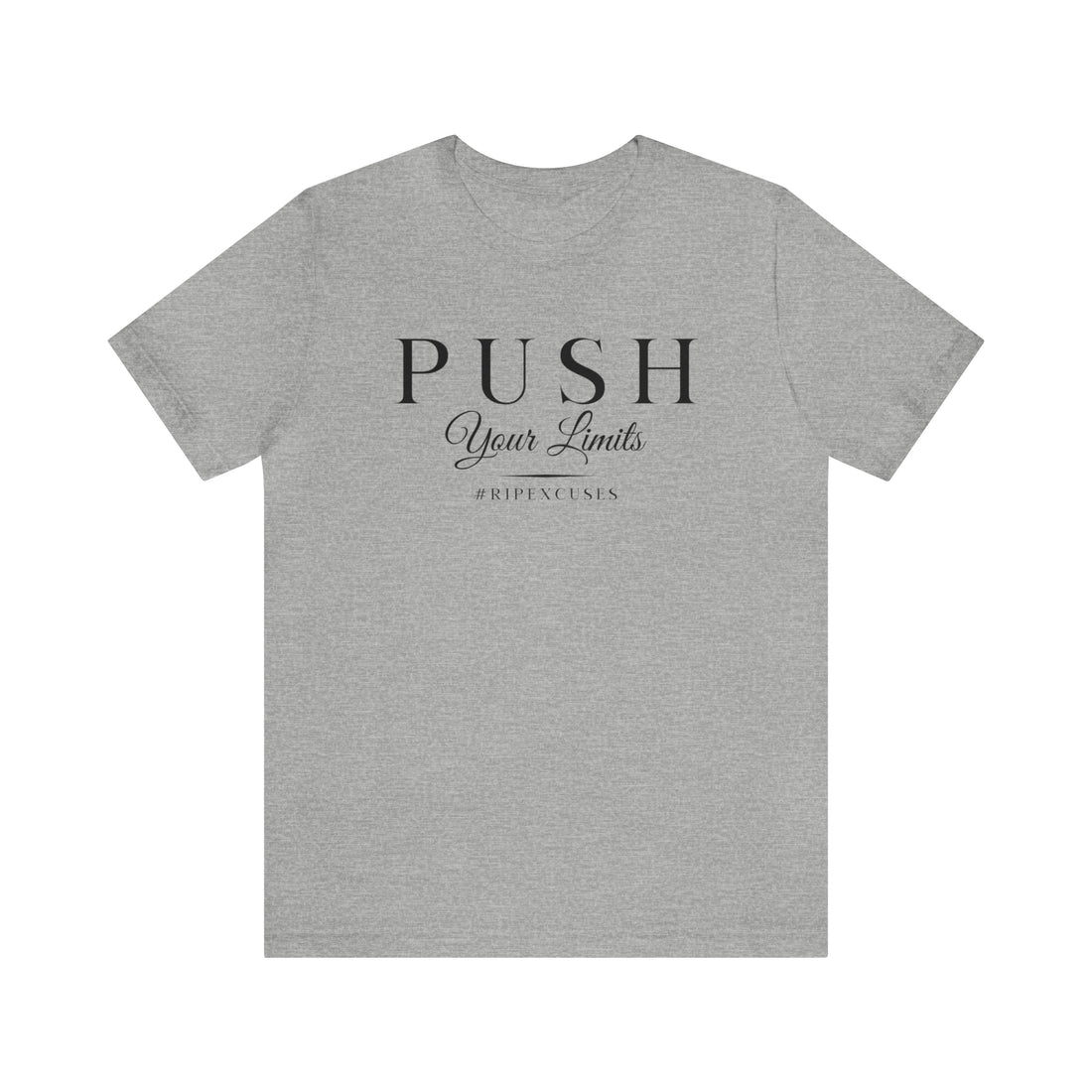 Unisex Jersey Tee - Push Your Limits