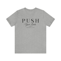 Unisex Jersey Tee - Push Your Limits