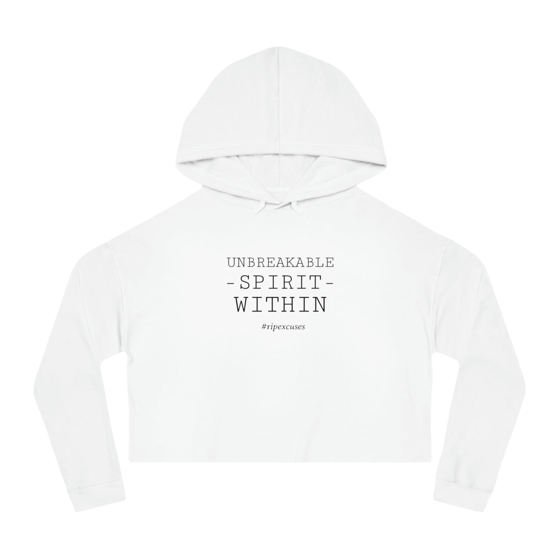 Women’s Crop Hooded Sweatshirt - Unbreakable Spirit