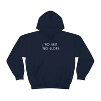 Unisex Hooded Sweatshirt - No Grit No Glory