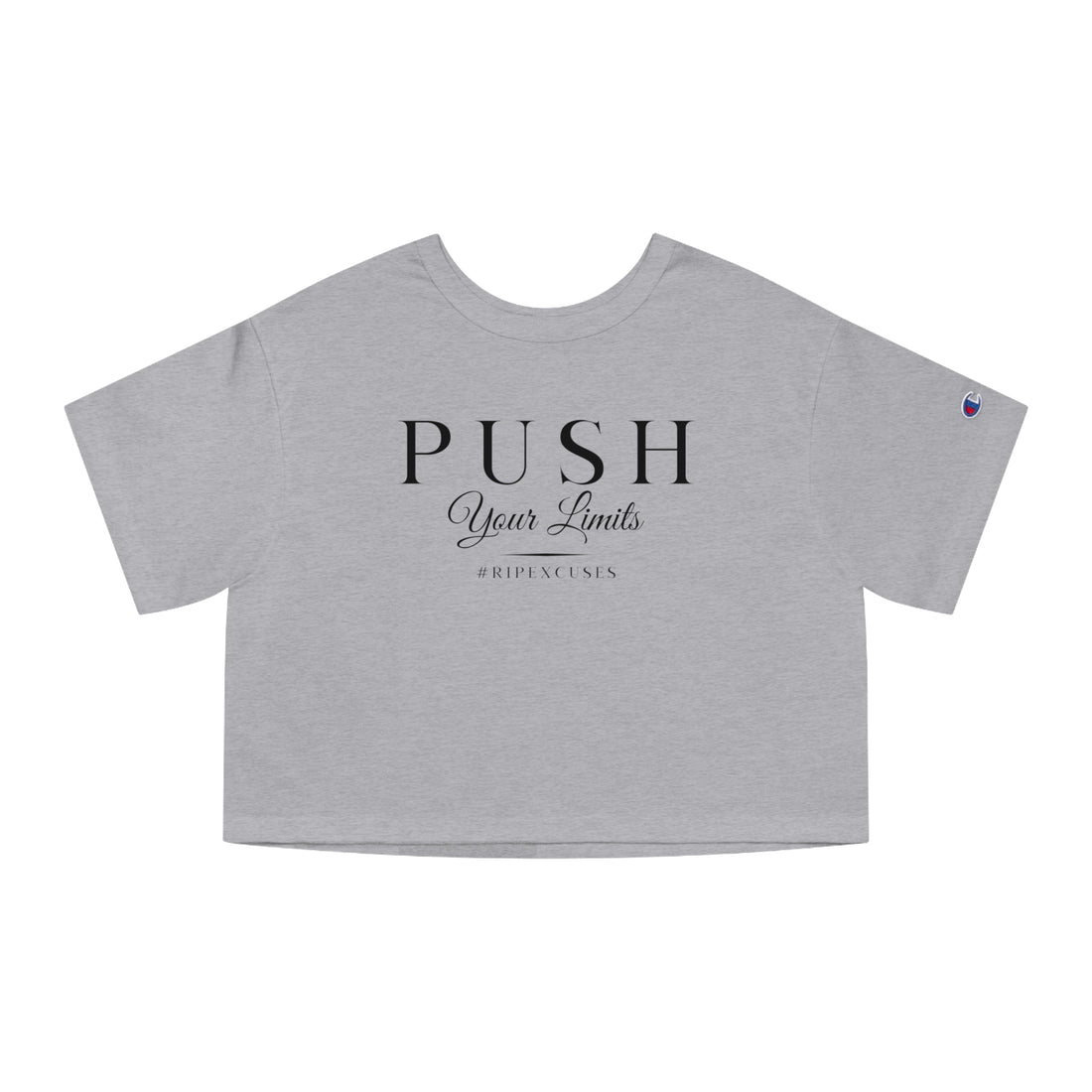 Champion Women's Crop Tee - Push Your Limits