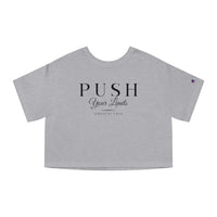 Champion Women's Crop Tee - Push Your Limits