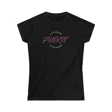 Women's Softstyle Tee - "Fuerte"