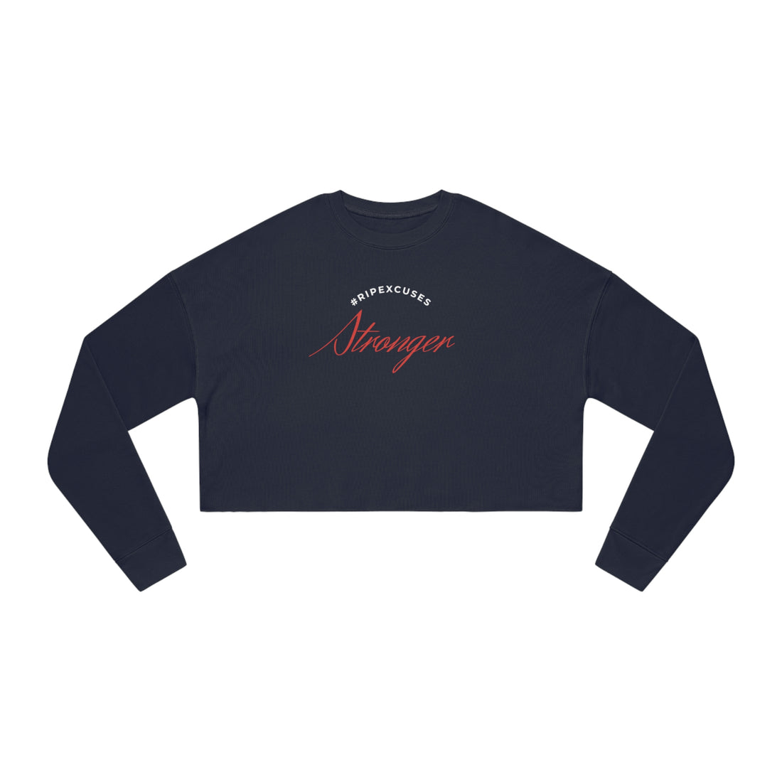 Women's Cropped Sweatshirt - Stronger