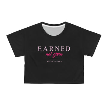 Crop Tee - Earned Not Given in pink