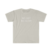 Unisex Softstyle T-Shirt - No Grit No Glory